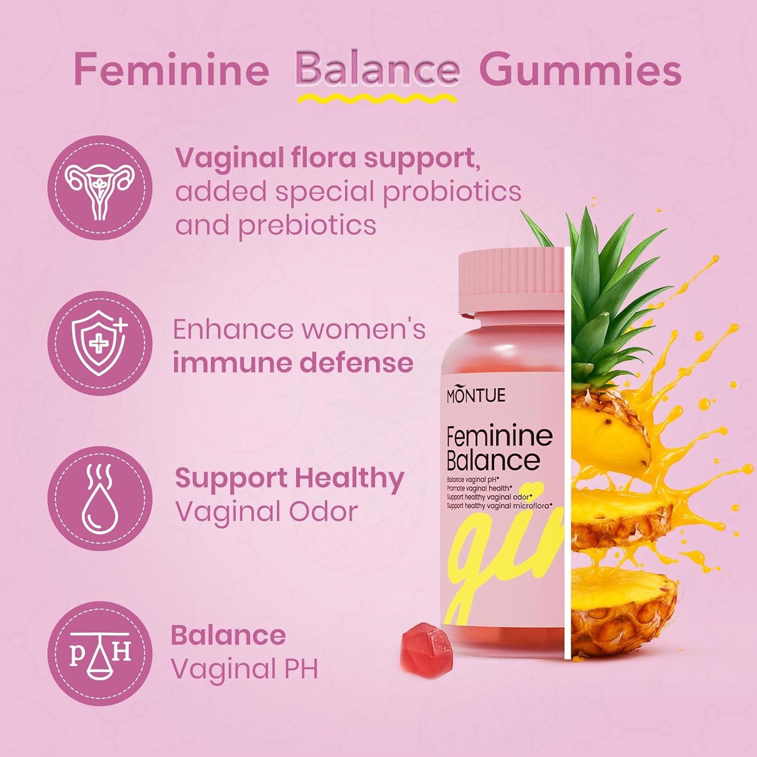 Montue Premium Diamond Feminine Balance Gummies-pH Balance with Prebiotics & Lactobacillus Probiotic Blend&Hawaiian Pineapple Immune Support,Vegan& Non-GMO